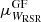 $ \mu_{W_{\text{RSR}}}^{\text{GF}} $