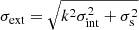 $ \sigma_{\mathrm{ext}}=\sqrt{k^2\sigma_{\mathrm{int}}^2+\sigma_{\mathrm{s}}^2} $