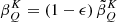 $ \beta^K_Q = (1 - \epsilon) \, \tilde{\beta}^K_Q $