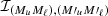 $ \mathcal{I}_{(M_u M_\ell),(M\prime_{u} M\prime_{\ell})} $