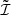 $ \tilde{\mathcal{I}} $