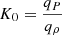 $ K_0 = \frac{q_P}{q_\rho} $