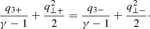 $$ \begin{aligned} \frac{q_{3+}}{\gamma -1} + \frac{q_{\bot +}^2}{2} = \frac{q_{3-}}{\gamma -1} + \frac{q_{\bot -}^2}{2}\cdot \end{aligned} $$