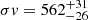 $ \sigma{v}=562_{-26}^{+31} $