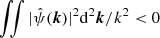 $ \iint |\hat{\psi}(\boldsymbol{k})|^2 \mathrm{d}^2\boldsymbol{k} / k^2 < 0 $
