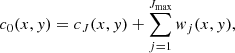 $$ \begin{aligned} c_0(x,{ y})=c_J(x,{ y})+\sum _{j=1}^{J_{\max }} w_j(x,{ y}), \end{aligned} $$