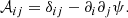$$ \begin{aligned} \mathcal{A} _{ij}=\delta _{ij}-\partial _i \partial _j\psi . \end{aligned} $$