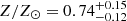 $ {Z/Z_\odot = 0.74^{+0.15}_{-0.12}} $