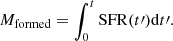 $$ \begin{aligned} {M_{\rm formed} = \int _0^t \mathrm{SFR}(t\prime )\mathrm{d}t\prime }. \end{aligned} $$