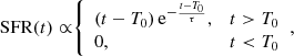 $$ \begin{aligned} {\mathrm{SFR}(t) \propto } {\left\{ \begin{array}{ll} {(t-T_0)}\, {\mathrm{e}^{-\frac{t-T_0}{\tau }}},&{t > T_0} \\ 0,&{t < T_0} \end{array}\right.}, \end{aligned} $$