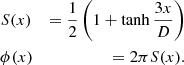 $$ \begin{aligned}&S(x)&= \frac{1}{2}\left( 1 + \tanh {\frac{3x}{D}} \right) \nonumber \\&\phi (x)&= 2 \pi S(x) \nonumber . \end{aligned} $$