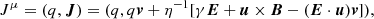 $$ \begin{aligned} J^\mu = (q,\boldsymbol{J}) = (q, q\boldsymbol{v} + \eta ^{-1}[\gamma \boldsymbol{E} + \boldsymbol{u}\times \boldsymbol{B} - (\boldsymbol{E}\cdot \boldsymbol{u})\boldsymbol{v}]), \end{aligned} $$