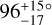 $96_{ - 17}^{ + 15}^\circ $