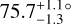 $75.7_{ - 1.3}^{ + 1.1}^\circ $