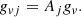 $$ \begin{aligned} g_{vj}=A_j g_v. \end{aligned} $$