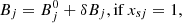 $$ \begin{aligned}&B_j=B_j^0 + \delta B_j , \mathrm{if} \, x_{sj}=1 , \end{aligned} $$