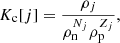 $$ \begin{aligned} K_{\rm c}[j]=\frac{\rho _j}{\rho _{\rm n}^{N_j}\rho _{\rm p}^{Z_j}} ,\end{aligned} $$
