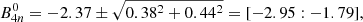 $$ \begin{aligned}&B^0_{4n}= -2.37 \pm \sqrt{0.38^2 + 0.44^2} = [-2.95:-1.79], \end{aligned} $$