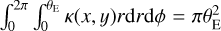 $\int_0^{2\pi } {\int_0^{{\theta _{\rm{E}}}} {\kappa \left( {x,y} \right)r{\rm{d}}r{\rm{d}}} \phi = \pi \theta _{\rm{E}}^2} $