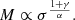 $$ \begin{aligned} M \propto \sigma ^{\frac{1+\gamma }{\alpha }}. \end{aligned} $$