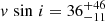 $ v\,\sin\,i = 36^{+46}_{-11} $