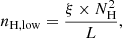 $$ \begin{aligned} n_{\rm H, low} = \frac{\xi \times N_{\rm H}^{2}}{L} , \end{aligned} $$