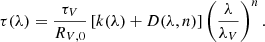 $$ \begin{aligned} \tau (\lambda )=\frac{\tau _V}{R_{V,0}}\left[k(\lambda )+D(\lambda ,n)\right]\left(\frac{\lambda }{\lambda _V}\right)^n. \end{aligned} $$