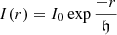 $$ \begin{aligned} I(r) = I_0 \exp {\frac{-r}{\mathfrak{h} }} \end{aligned} $$