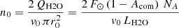 $$ \begin{aligned} n_0 = \frac{2\, Q_{\rm H2O}}{v_0 \, \pi r_0^2} = \frac{2\,F_\odot \left( 1-A_{\rm com} \right) \,N_A}{v_0\, L_{\rm H2O}} \end{aligned} $$