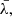$ \bar{\lambda,} $