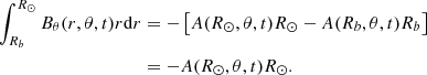 $$ \begin{aligned} \int _{R_b}^{R_\odot }B_\theta (r,\theta ,t)r\mathrm{d} r&=-\left[A(R_\odot ,\theta ,t)R_{\odot }-A(R_b,\theta ,t)R_b \right] \nonumber \\&=-A(R_\odot ,\theta ,t)R_{\odot }. \end{aligned} $$