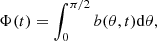 $$ \begin{aligned} \Phi (t)=\int _0^{\pi /2}b(\theta ,t)\mathrm{d} \theta , \end{aligned} $$