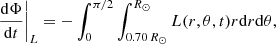$$ \begin{aligned} \left.\frac{\mathrm{d} \Phi }{\mathrm{d} t}\right|_{L}=-\int _0^{\pi /2}\int _{0.70 \,R_{\odot }}^{R_{\odot }}L(r,\theta ,t)r\mathrm{d} r\mathrm{d} \theta , \end{aligned} $$