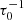 $ \tau_0^{-1} $