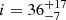 $ i=36^{+17}_{-7} $