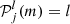 $ \mathcal{P}_j^l(m)=l $