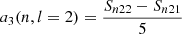 $$ \begin{aligned} a_3(n,l=2) =\frac{S_{n22} - S_{n21}}{5} \end{aligned} $$