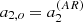 $ a_{2,o} = a_2^{(AR)} $