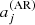 $ a^{({\rm AR})}_j $