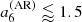 $ a^{({\rm AR})}_6\lessapprox 1.5 $