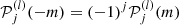 $ \mathcal{P}_j^{(l)} (-m) = (-1)^j \mathcal{P}_j^{(l)} (m) $