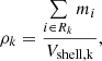 $$ \begin{aligned} \rho _k = \frac{\sum \limits _{i \in R_k} m_i}{ V_{\mathrm{shell,k}}}, \end{aligned} $$