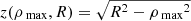 $ z({\rho_{\text{ max}}},R) = \sqrt{R^2 - {\rho_{\text{ max}}}^2} $