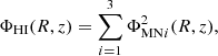 $$ \begin{aligned}&\Phi _\mathrm{HI} (R,z) =\sum _{i=1}^3 {\Phi ^2_\mathrm{MN} }_i(R,z),\end{aligned} $$