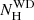 $ N^{\mathrm{WD}}_{\mathrm{H}} $