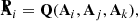 $$ \begin{aligned} {\mathbf {\dot{A}}} _i = \mathbf Q (\mathbf A _i, \mathbf A _j, \mathbf A _k), \end{aligned} $$