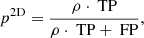 $$ \begin{aligned} p^\mathrm{2D} =\frac{\rho \cdot \text{ TP}}{\rho \cdot \text{ TP} + \text{ FP}} , \end{aligned} $$