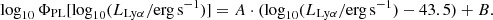 $$ \begin{aligned}&\log _{10}\Phi _\text{PL}[\log _{10}(L_{\mathrm{Ly} \alpha } / \mathrm{erg}\,\mathrm{s}^{-1})]=A\cdot (\log _{10}(L_{\mathrm{Ly} \alpha } / \mathrm{erg}\,\mathrm{s}^{-1}) - 43.5) + B. \end{aligned} $$
