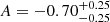 $ A=-0.70^{+0.25}_{-0.25} $