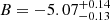 $ B=-5.07^{+0.14}_{-0.13} $